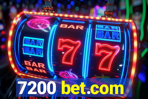 7200 bet.com